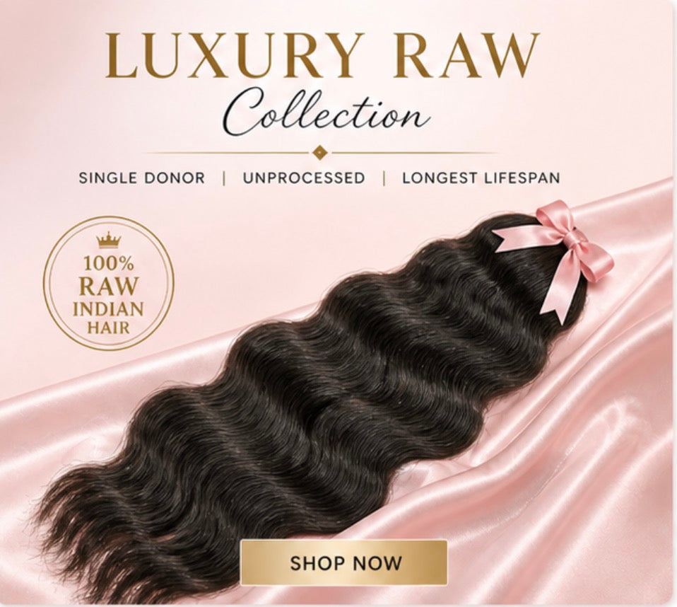Luxury Raw Collection